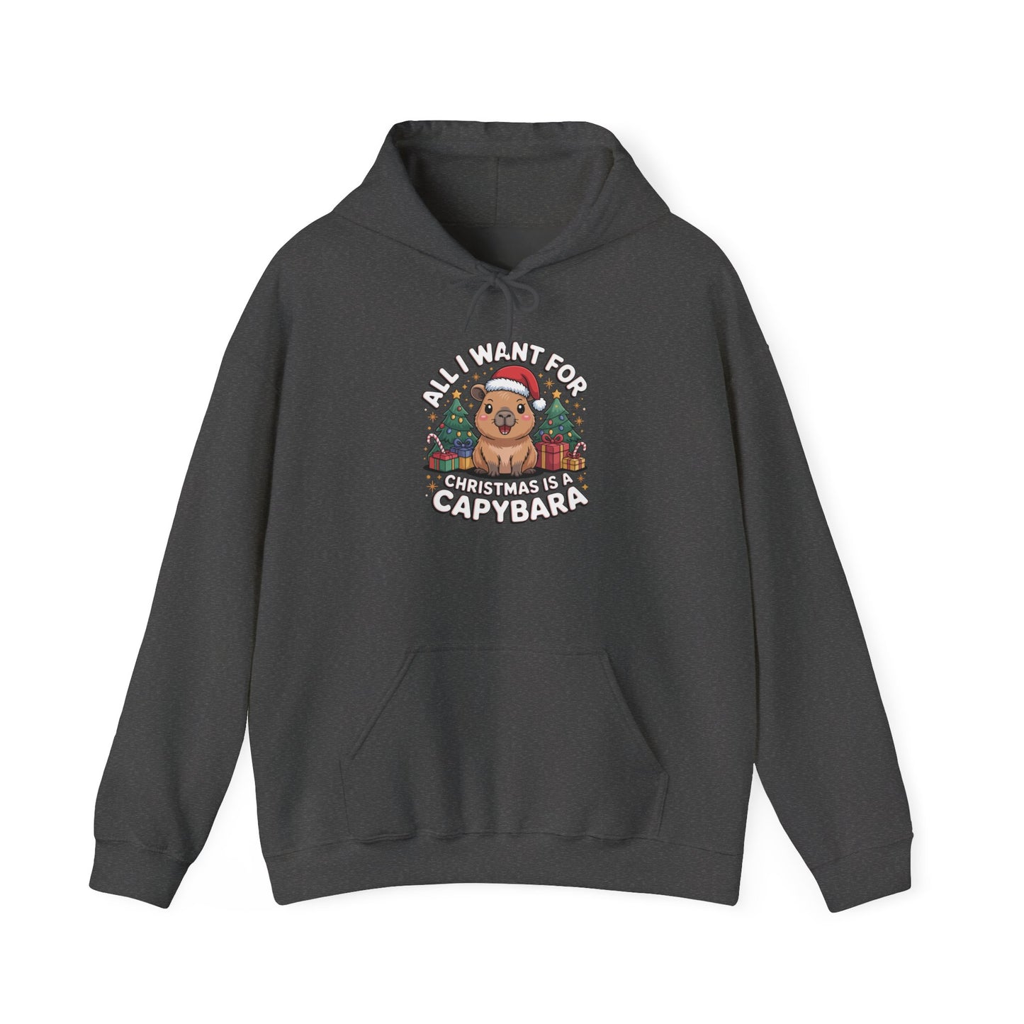 Capybara Christmas Hoodie — "All I Want for Christmas is a Capybara" Cute Holiday Hoodie