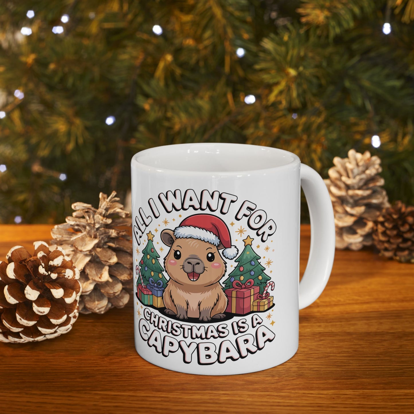 Christmas Capybara Mug — "All I Want for Christmas Is a Capybara" (11oz & 15oz)